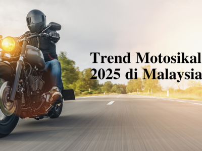Trend Motosikal 2025 di Malaysia: Teknologi, Reka Bentuk dan Prestasi